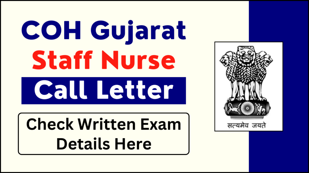 COH Gujarat Staff Nurse Call Letter 2025