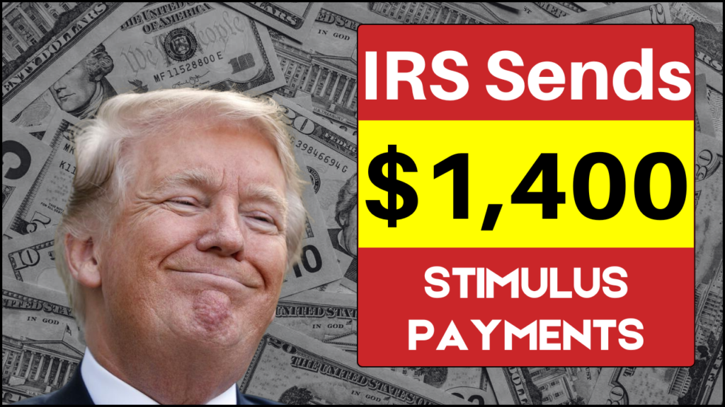 IRS Sends $1,400 Stimulus Payments in 2025, Eligibility, Impact, and What You Need to Know