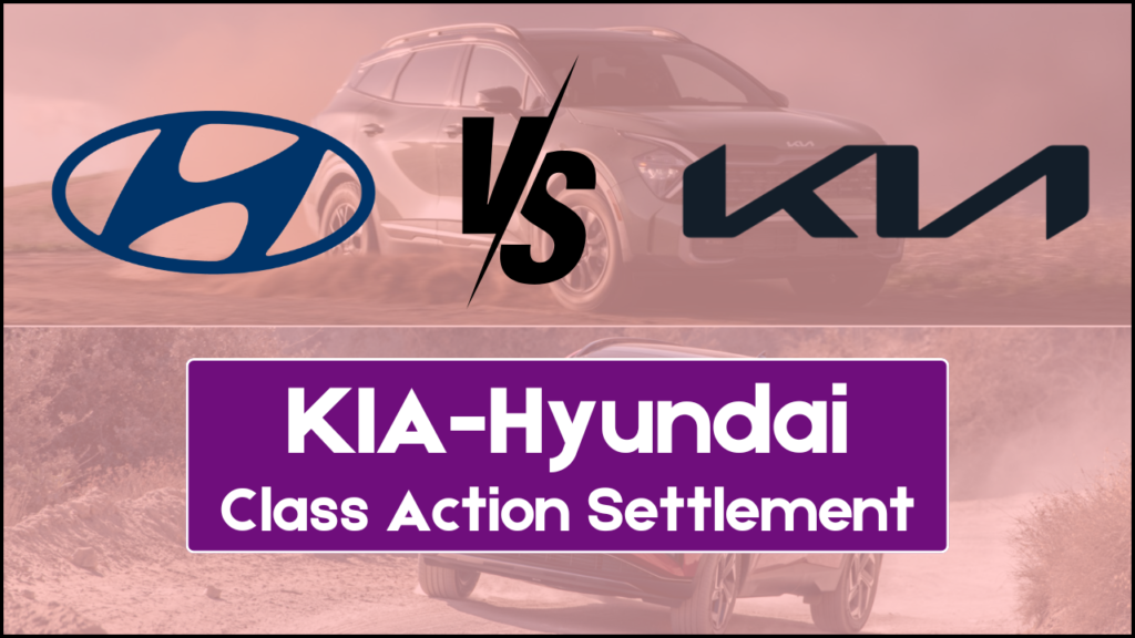 KIA-Hyundai Class Action Settlement, Eligibility, Benefits, and Deadlines