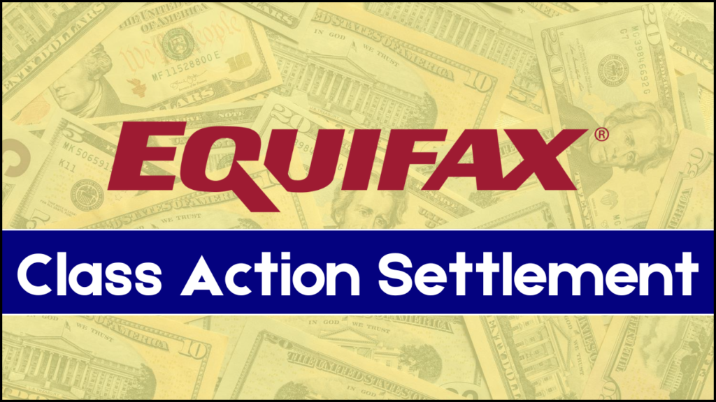 Equifax Class Action Settlement 2025, Payment Distribution Begins, Checks Sent to Claimants